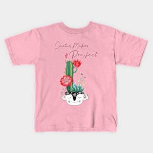 Cactus makes perfect, Cute Cactus pun Kids T-Shirt